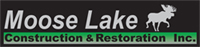 Moose Lake Construction & Restoration Inc logo